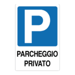Cartello "PARCHEGGIO PRIVATO"