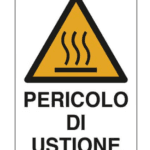 Cartello "PERICOLO DI USTIONE"